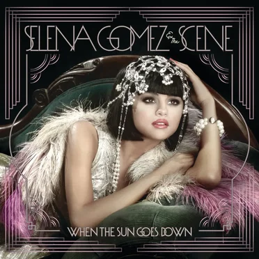 When the Sun Goes Down by Selena Gomez & the Scene - album cover