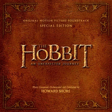The Hobbit: An Unexpected Journey (Original Motion Picture Soundtrack)