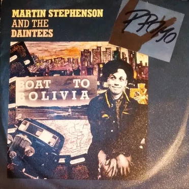 Boat to Bolivia by Martin Stephenson and the Daintees - album cover