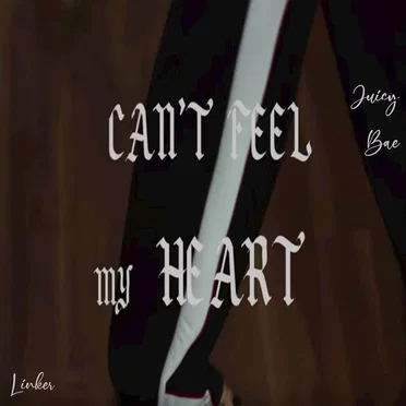 Can't feel my heart