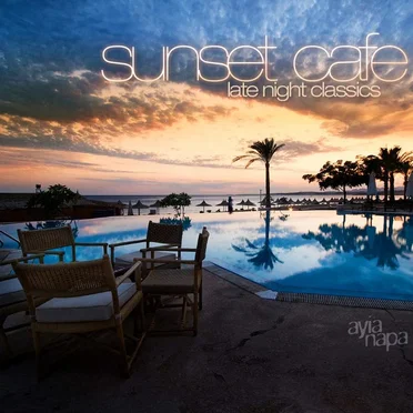 Sunset Cafe: Late Night Classics by Various Artists - album cover