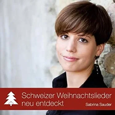 Schweizer Weihnachtslieder neu entdeckt
