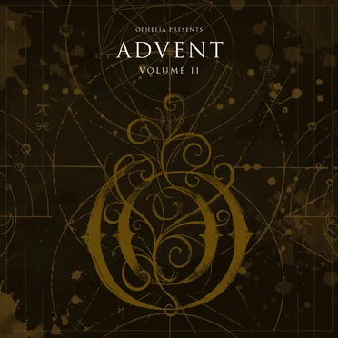 Ophelia Presents: Advent, Volume 2 by Various Artists - album cover