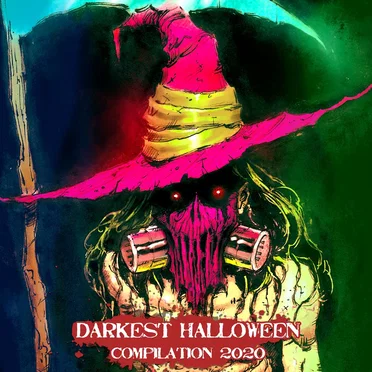 Darkest Halloween Compilation 2020 by Various Artists - album cover