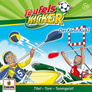 Folge 73: Der Kanu-Kick! by Teufelskicker - album cover