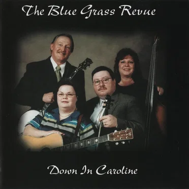 Down in Caroline by The Blue Grass Revue - album cover