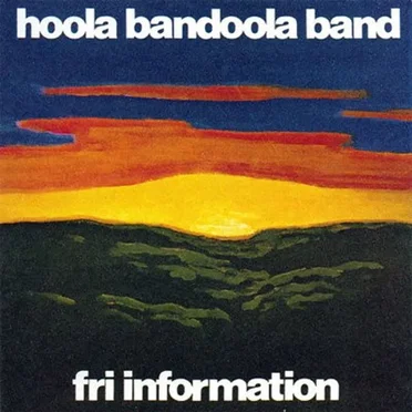 Fri information by Hoola Bandoola Band - album cover