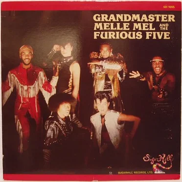 Grandmaster Melle Mel & The Furious Five