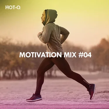Motivation Mix, Vol. 04 by HOT‐Q - album cover