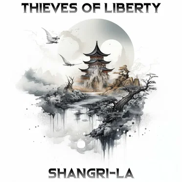 Shangri-La by Thieves of Liberty - album cover