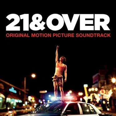 21 & Over: Original Motion Picture Soundtrack by Various Artists - album cover