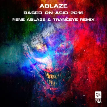 Based on Acid (Rene Ablaze & TrancEye remix)