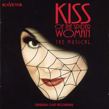 Kiss of the Spider Woman (1992 original London cast)