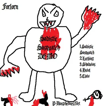 Sadistic Sasquatch