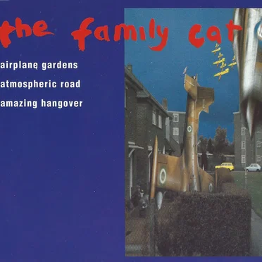 Airplane Gardens by The Family Cat - album cover