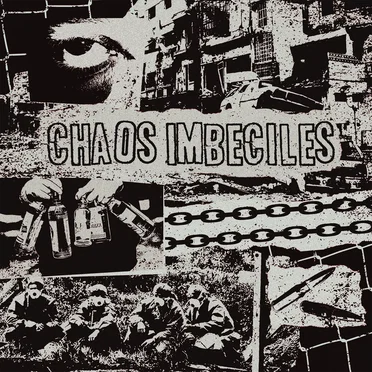 Chaos Imbeciles