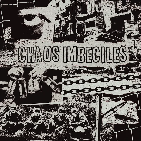 Chaos Imbeciles
