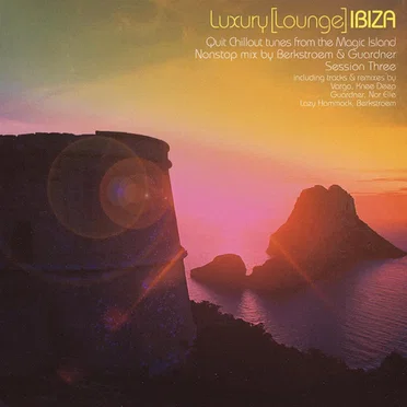 Luxury Lounge Ibiza: Session Three by Various Artists - album cover