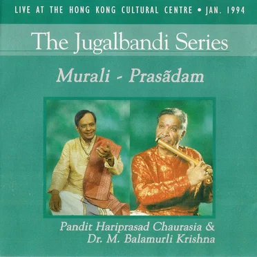 Murali Prasādam (Raga Mohanam / Bhoopali)