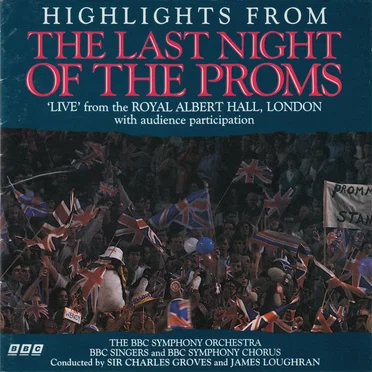 Highlights From the Last Night of the Proms