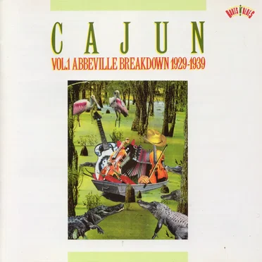 Cajun, Volume 1: Abbeville Breakdown by Various Artists - album cover