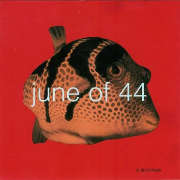 In the Fishtank by June of 44 - album cover