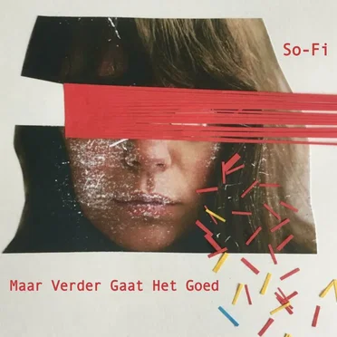 Maar verder gaat het goed by So-Fi - album cover