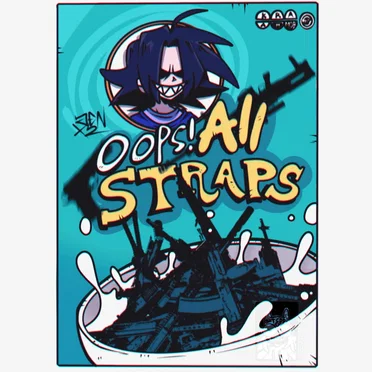 Oops! All Straps!