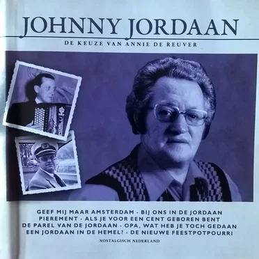 Johnny Jordaan: De keuze van Annie de Reuver