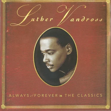 Always & Forever: The Classics