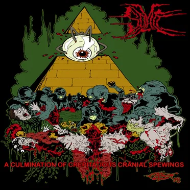 A Culmination of Crepitatious Cranial Spewings by Splatt - album cover