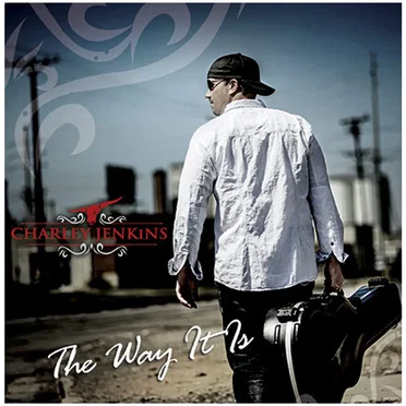 The Way It Is by Charley Jenkins - album cover