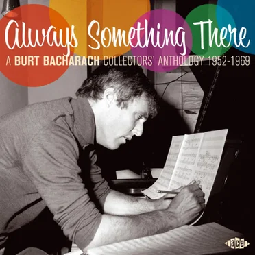 Always Something There: A Burt Bacharach Collectors’ Anthology 1952–1969 by Various Artists - album cover