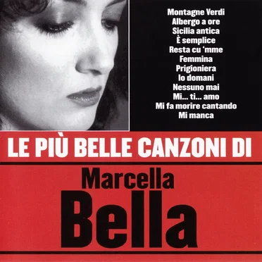 Le più belle canzoni di Marcella Bella