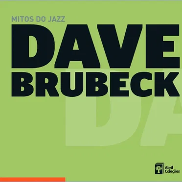 Mitos do jazz, Volume 9: Dave Brubeck