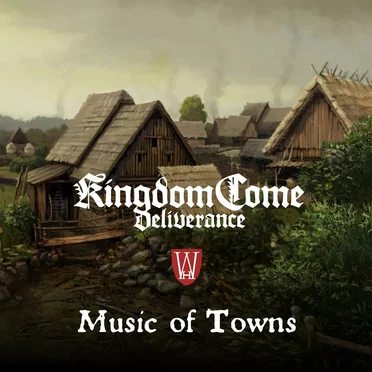 Music of Towns (Kingdom Come: Deliverance Original Soundtrack) by Jan Valta - album cover