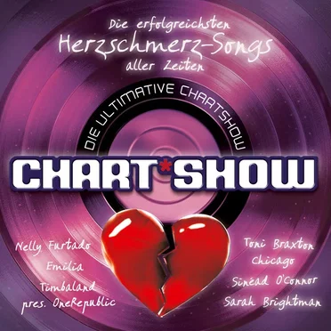 Die ultimative Chart Show: Die erfolgreichsten Herzschmerz-Songs aller Zeiten by Various Artists - album cover