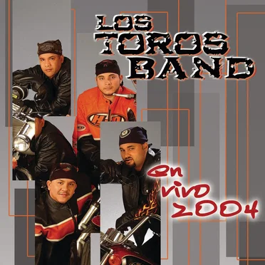En vivo 2004 by Los Toros Band - album cover