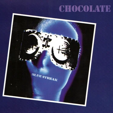Blue Streak by Chocolate - album cover