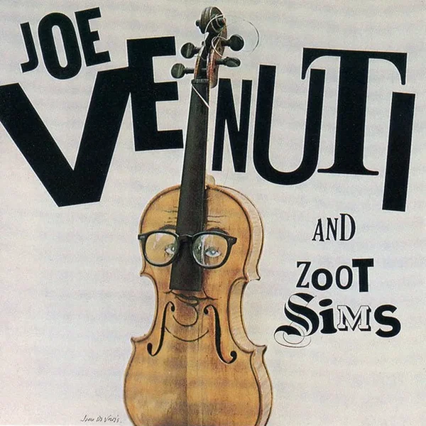 Joe Venuti And Zoot Sims