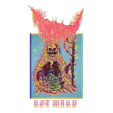 Rot Warp by Cemetery Trip - album cover