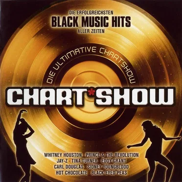 Die ultimative Chart Show: Die erfolgreichsten Black Music Hits aller Zeiten by Various Artists - album cover