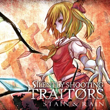 Stain & Rain by Silently Shooting Traitors - album cover