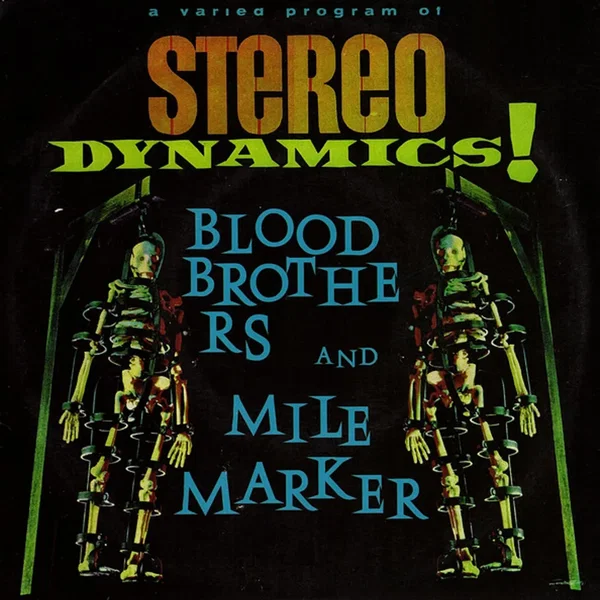 Blood Brothers / Milemarker