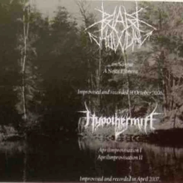 Black Howling / Hypothermia