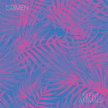 Silent Animals by Crimen - album cover