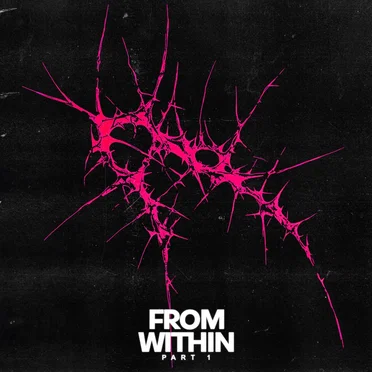 From Within (part 1)
