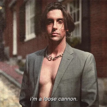 I'm a Loose Cannon.