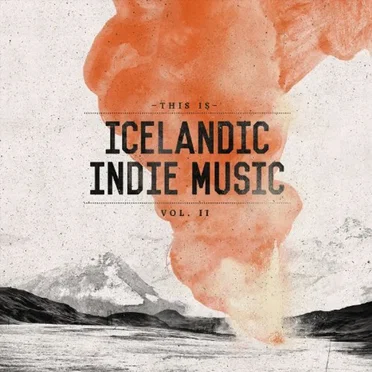 This Is Icelandic Indie Music, Vol. II by Various Artists - album cover