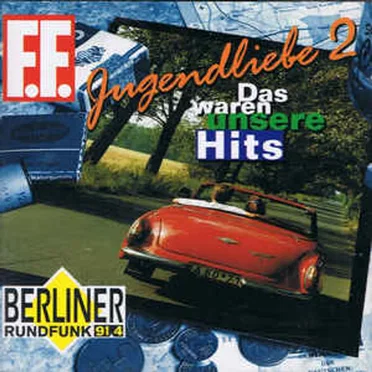 Jugendliebe 2: Das waren unsere Hits by Various Artists - album cover